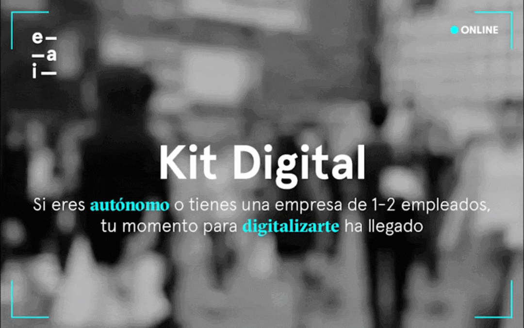 Kit Digital: El periodo de solicitud de ayudas para autónomos y empresas de 1-2 empleados está abierto